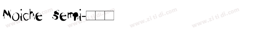 Noiche Semi字体转换